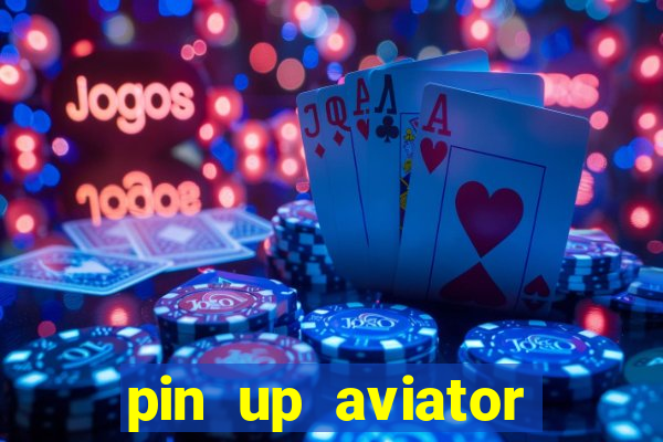 pin up aviator promo code